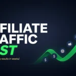 How to Get Affiliate Traffic Fast (and Start Seeing Results in Weeks)
