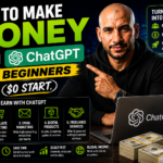 How to Make Money with ChatGPT for Beginners ($0 Start)