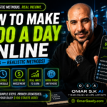 How to Make $100 A Day Online: 7 Methods That Work